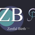 Zenful Birth™ Method